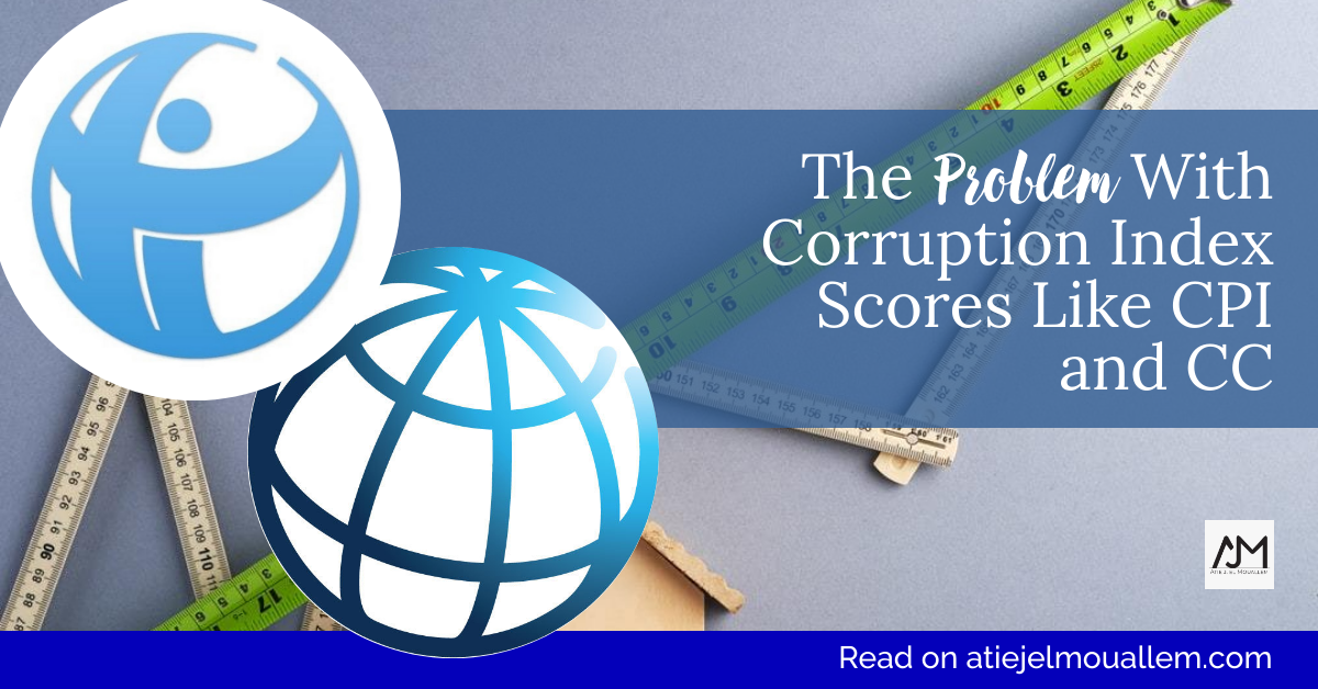 The Problem With Corruption Index Scores Like CPI and CC